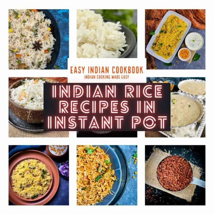 collection of indian rice recipes in instant pot.