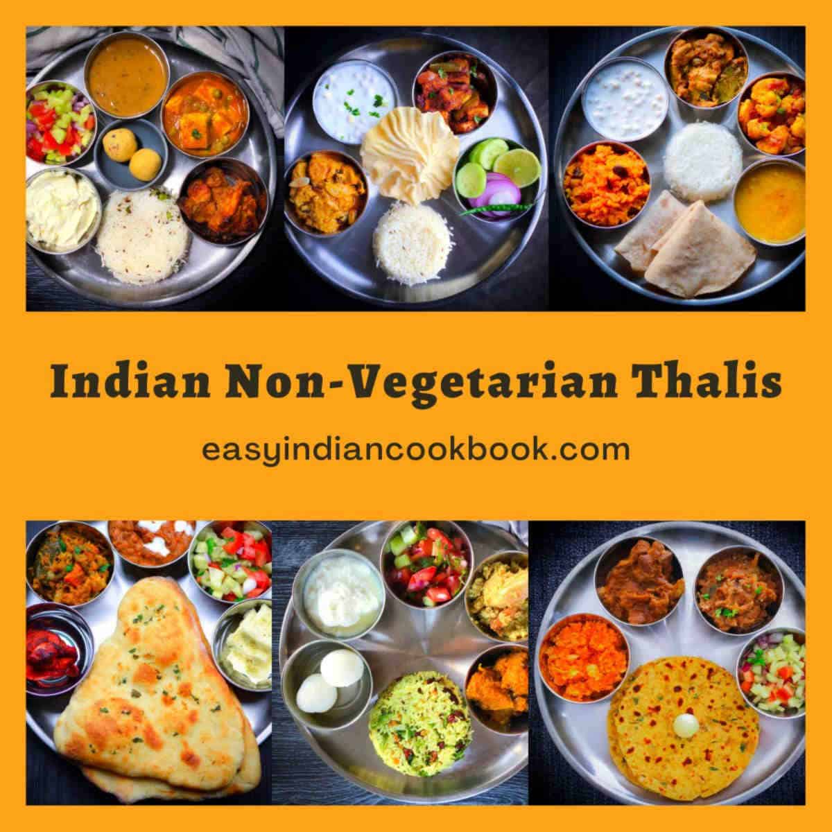 A 6-image collge of Indian non-vegetarial thalis.