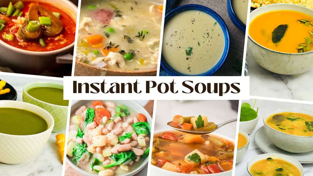 Collage of Instant Pot soups.